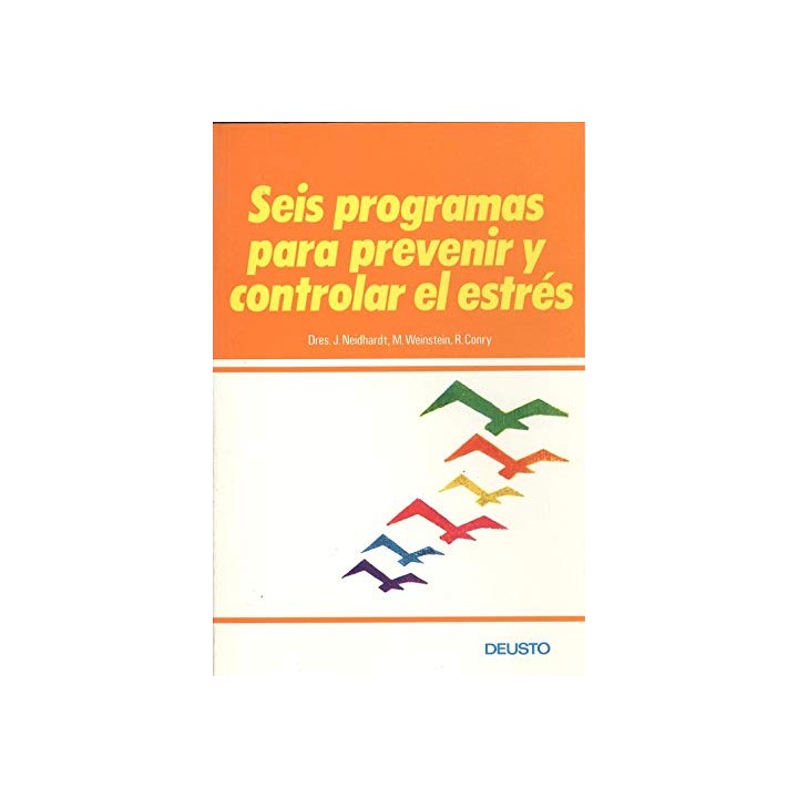 SEIS PROGRAMAS PARA PREVENIR Y CONTROLAR EL ESTRES